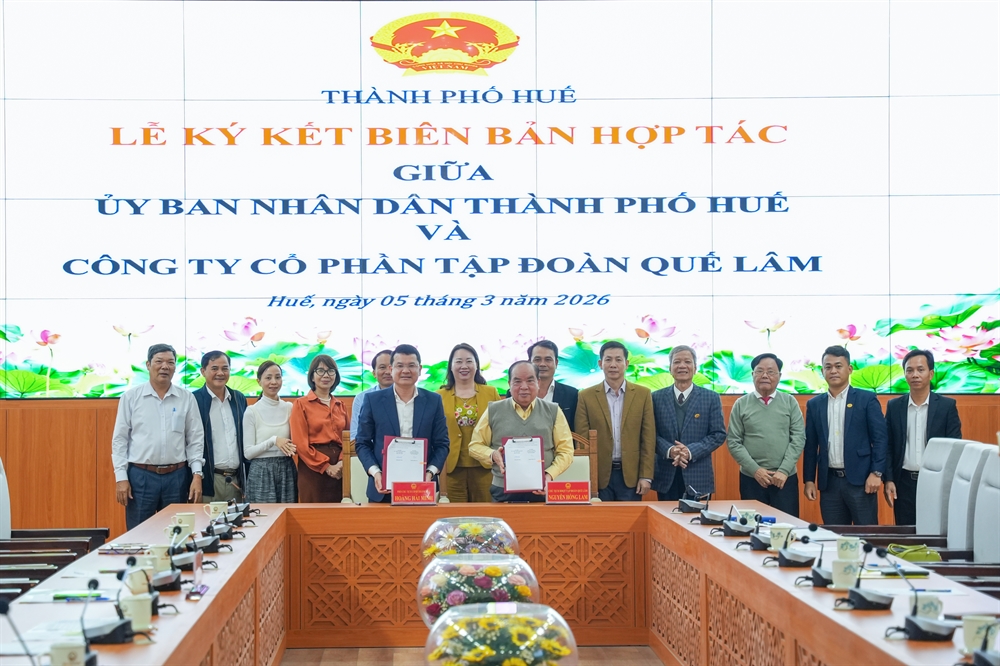 Ký kết giữa UBND thành phố Huế và Công ty cổ phần Tập đoàn Quế Lâm