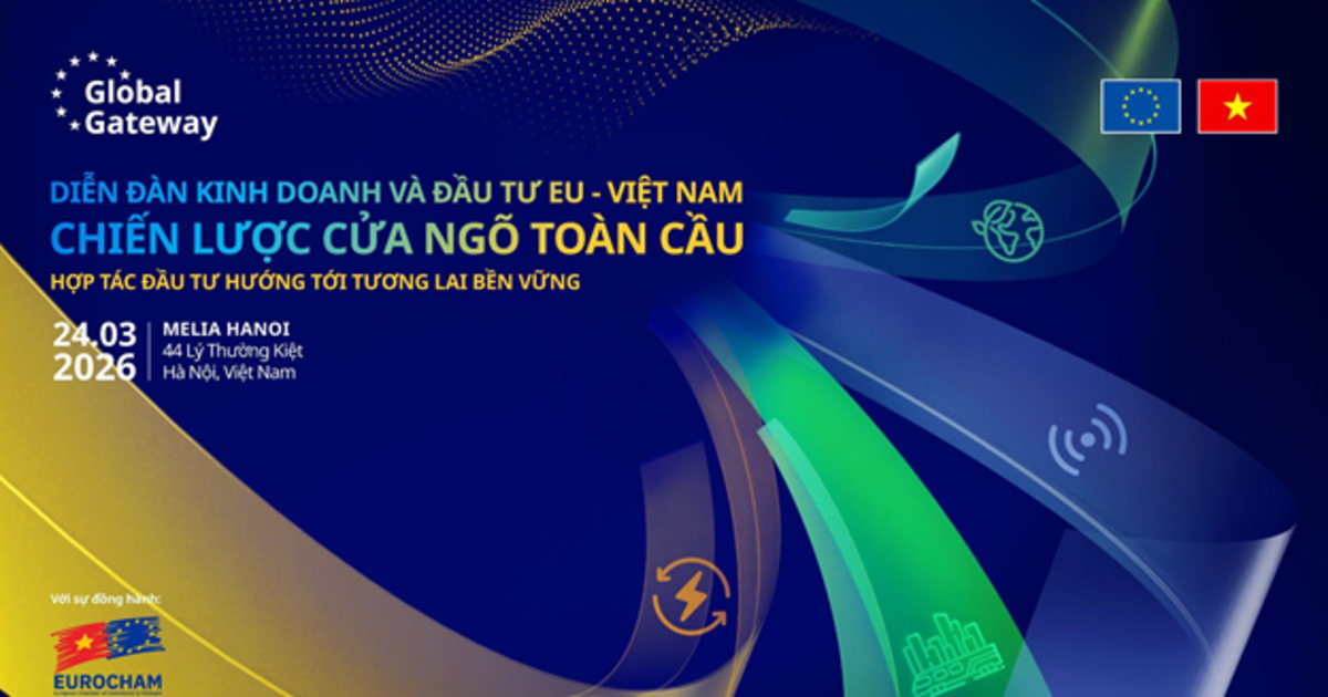 EU-Vietnam Business and Investment Forum to take place in Hanoi - VnEconomy