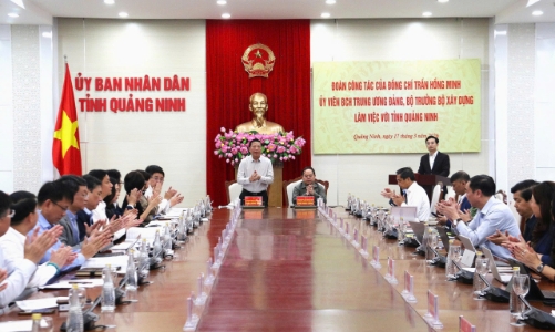 Quảng Ninh đề xuất loạt cơ chế phát triển, Bộ Xây dựng cam kết hỗ trợ