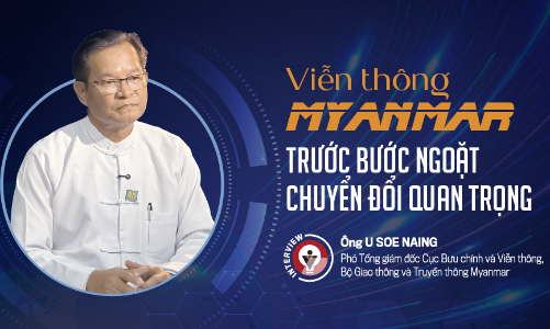 Viễn thông Myanmar trước bước ngoặt chuyển đổi quan trọng
