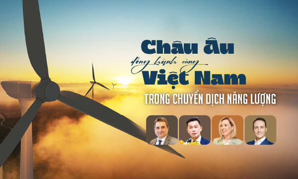 Châu Âu đồng hành cùng Việt Nam trong chuyển dịch năng lượng