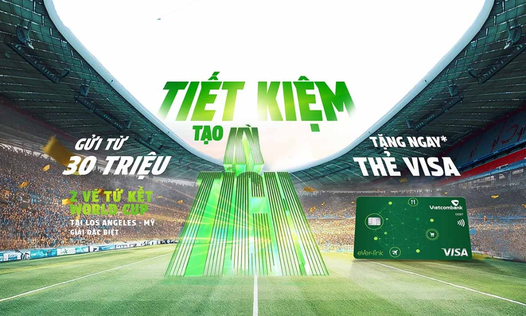 Mừng sinh nhật 63 năm, Vietcombank tưng bừng triển khai ưu đãi “Tiết kiệm tạo kỳ tích”