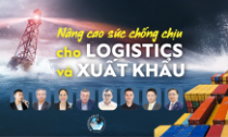 Nâng cao sức chống chịu cho logistics và xuất khẩu