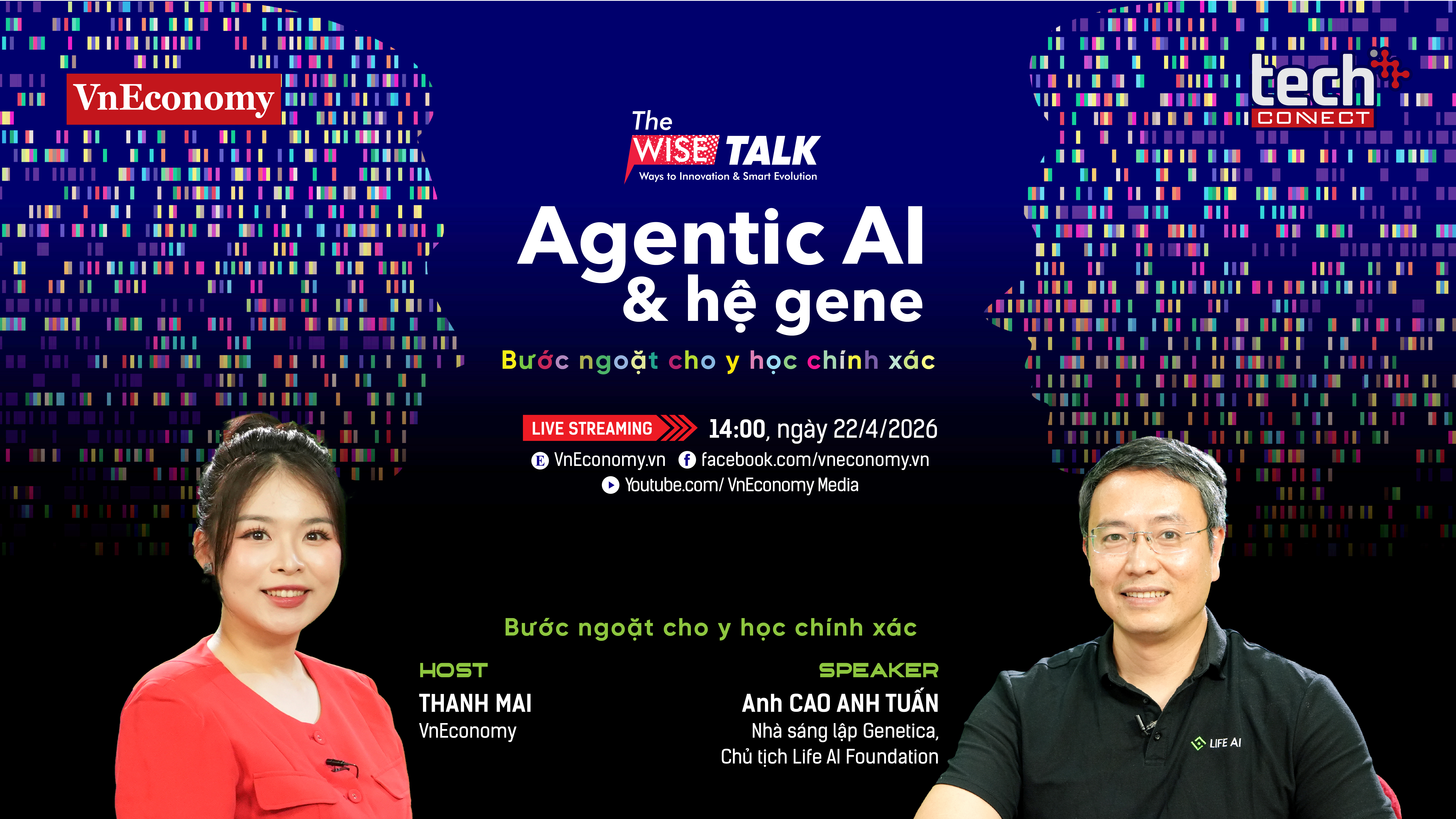 The Wise Talk số 18 với chủ đề&nbsp;Agentic AI & Hệ Gene: Bước ngoặt cho y học chính xác.&nbsp;