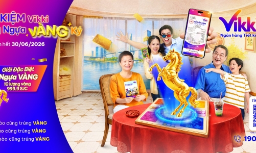 Vikki Bank đang triển khai chương trình tiết kiệm trúng vàng lớn nhất năm