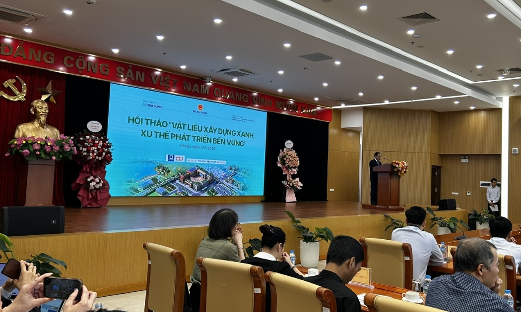Hội thảo “Vật liệu xây dựng xanh – xu thế phát triển bền vững”.