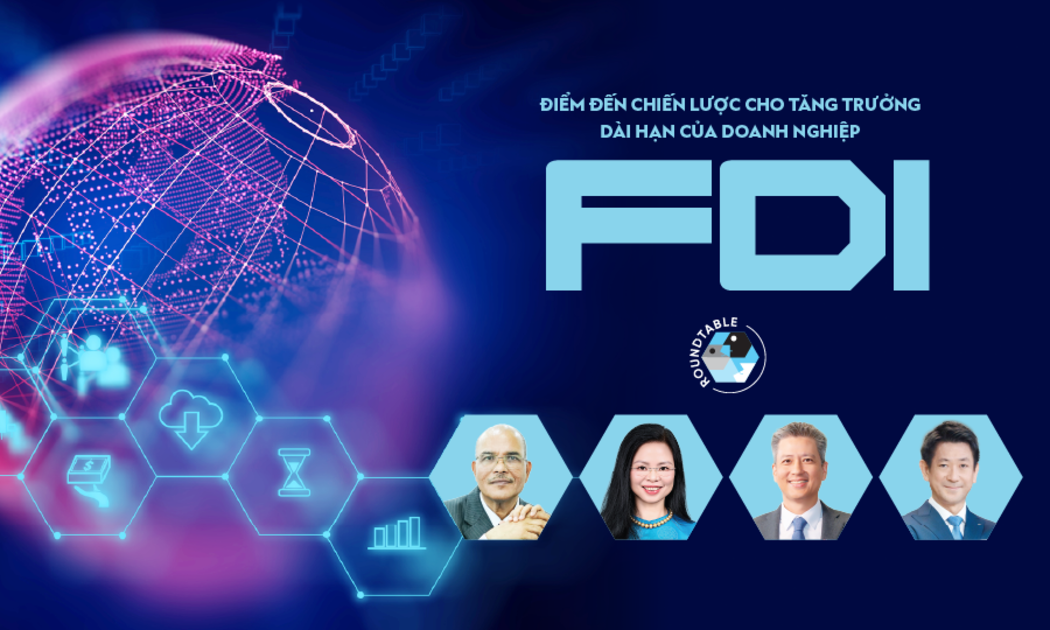 Điểm đến chiến lược cho tăng trưởng dài hạn của doanh nghiệp FDI