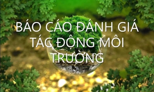 10.000 dự án được thẩm định, phê duyệt báo cáo ĐTM trong 3 năm qua