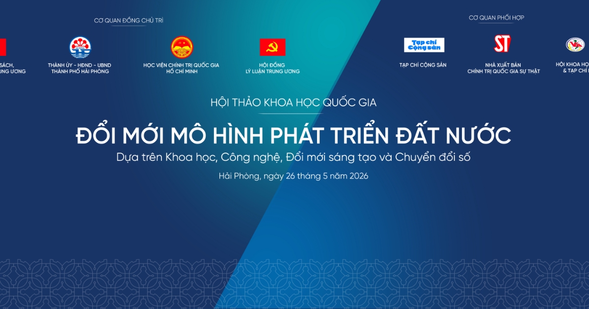 [Trực tiếp]: Hội thảo khoa học quốc gia về đổi mới m&ocirc; h&igrave;nh ph&aacute;t triển đất nước