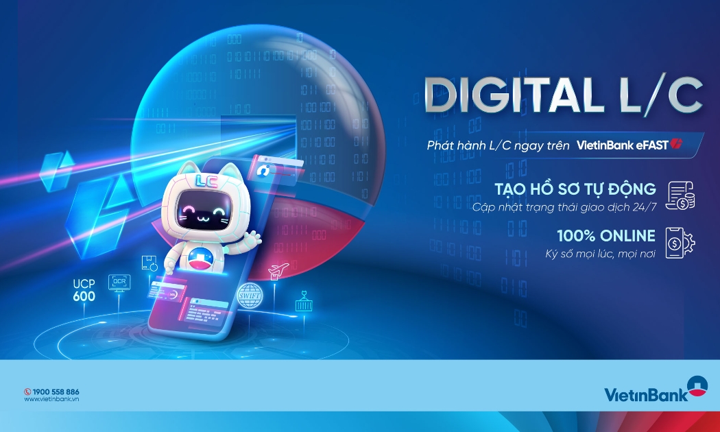 VietinBank eFAST ra mắt dịch vụ Digital L/C cho doanh nghiệp