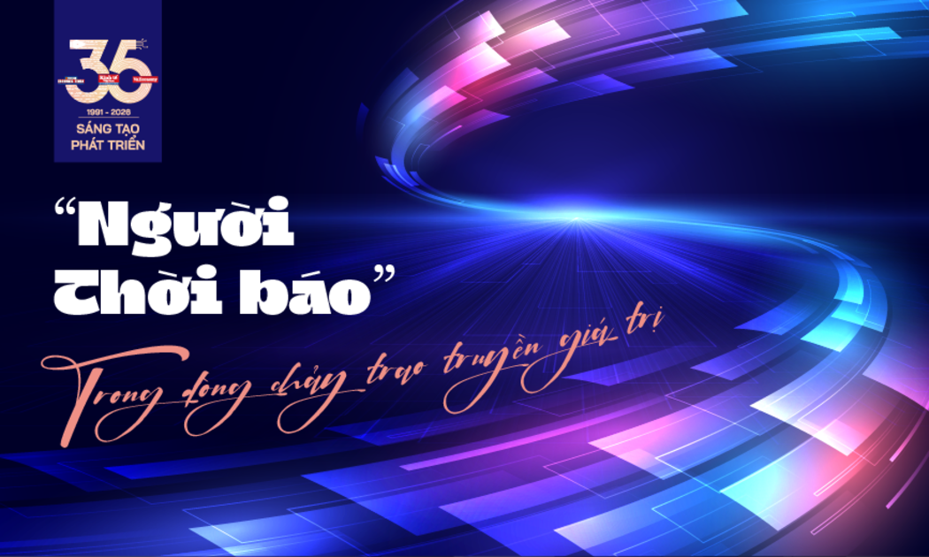 “Người Thời báo” trong dòng chảy trao truyền giá trị