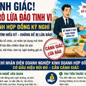 Bộ Công an chỉ ra 8 tiêu chí nhận diện doanh nghiệp lừa đảo qua hợp đồng kỳ nghỉ, người dân cần cảnh giác.
