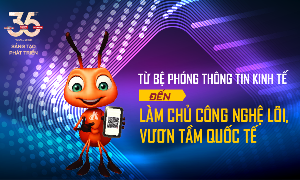 Từ bệ phóng thông tin kinh tế đến làm chủ công nghệ lõi, vươn tầm quốc tế