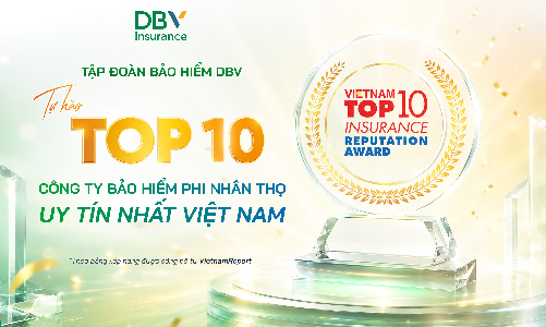 DBV khẳng định vị thế Top 10 công ty bảo hiểm uy tín năm 2026 
