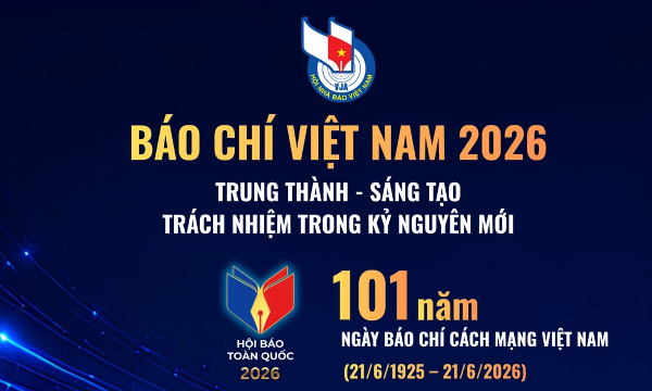 Kỷ niệm 101 năm ngày báo chí Cách mạng Việt Nam (21/6/1925 - 21/6/2026)