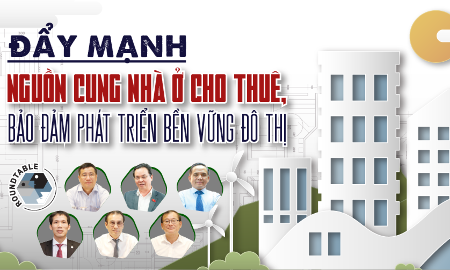 Đẩy mạnh nguồn cung nhà ở cho thuê, bảo đảm phát triển bền vững đô thị