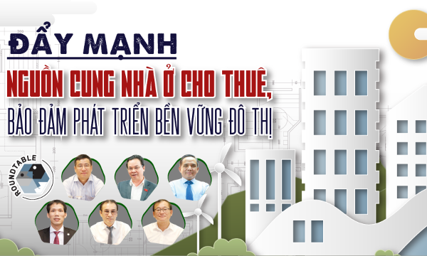 Đẩy mạnh nguồn cung nhà ở cho thuê, bảo đảm phát triển bền vững đô thị