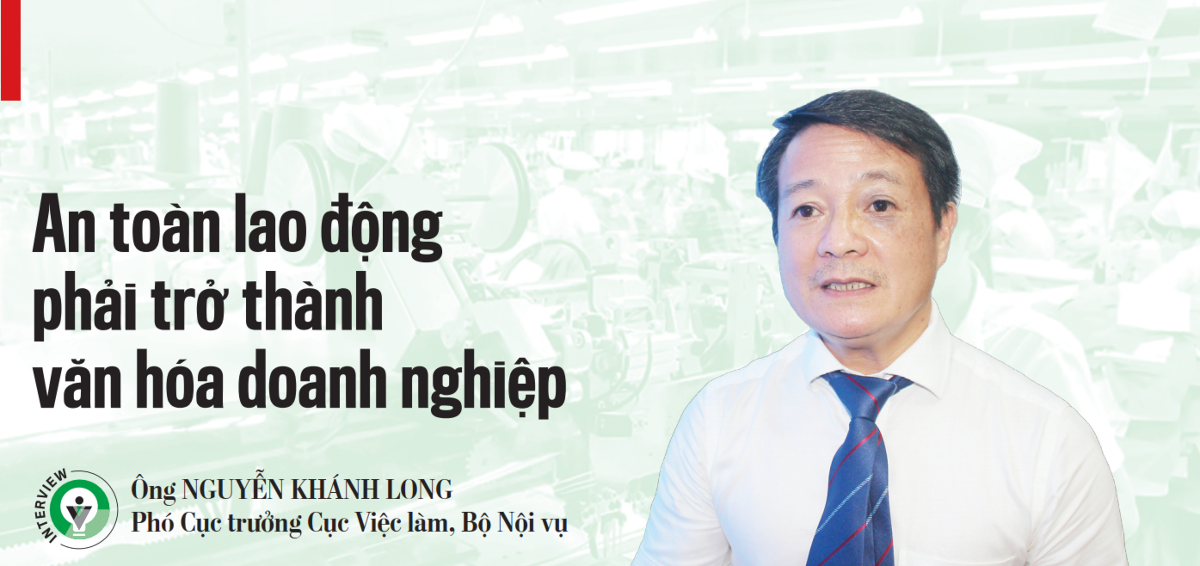 An toàn lao động phải trở thành văn hóa doanh nghiệp