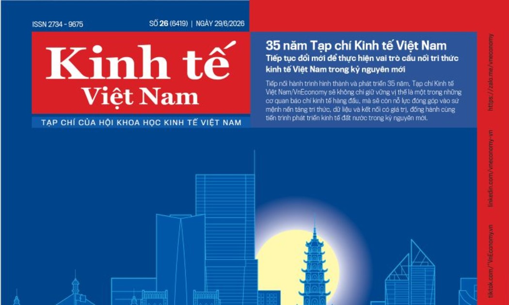 Tạp chí Kinh tế Việt Nam số 26-2026