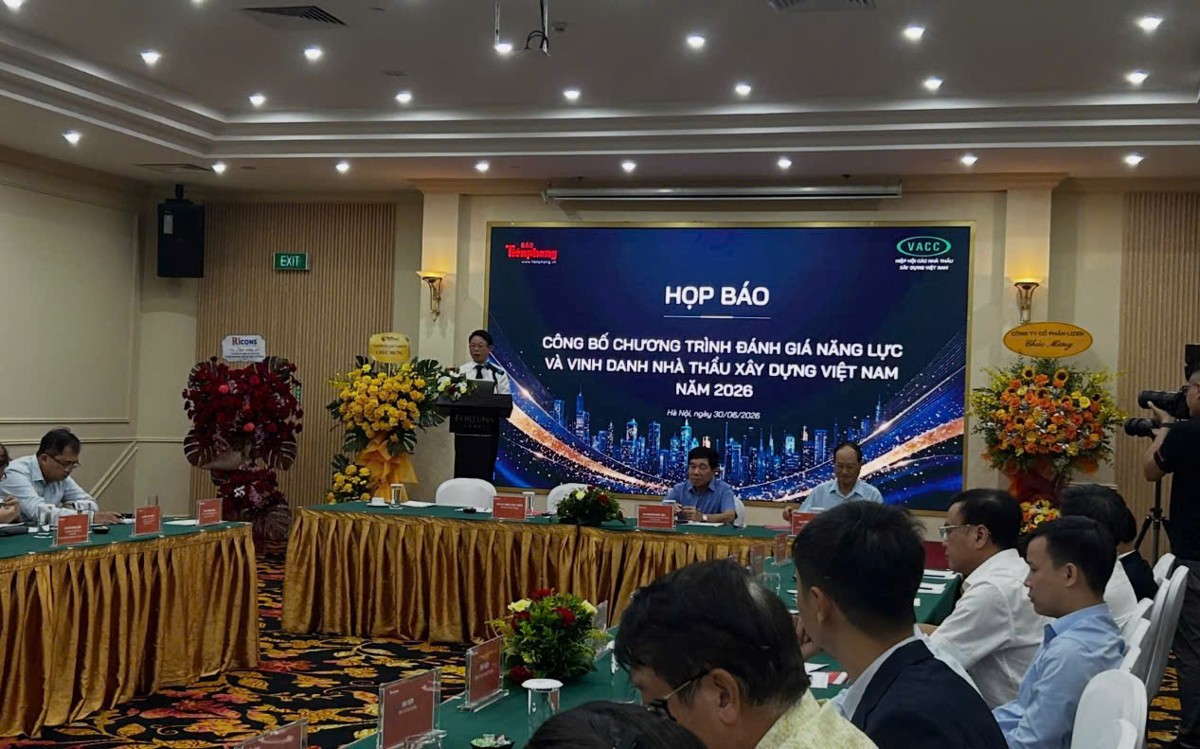 Họp báo công bố Chương trình “Đánh giá năng lực và vinh danh nhà thầu xây dựng Việt Nam 2026”.
