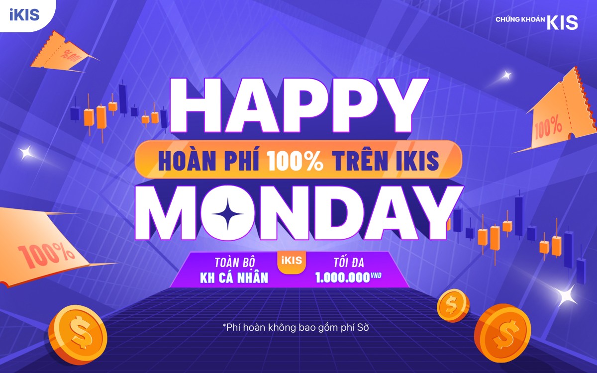 Nhà đầu tư được hoàn 100% phí giao dịch trên ứng dụng iKIS vào ngày thứ Hai đầu tiên của tháng 7, 8 và 9/2026.