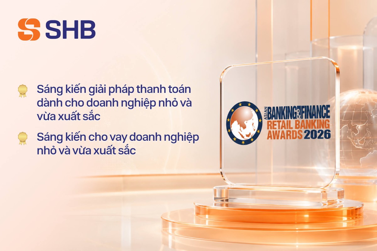 SHB được vinh danh với sáng kiến cho vay và thanh toán xuất sắc cho SME.