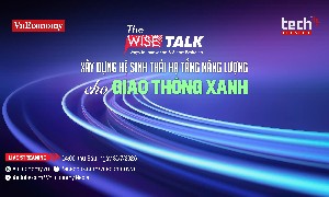 The WISE Talk số 20 với chủ đề: “Xây dựng hệ sinh thái hạ tầng năng lượng cho giao thông xanh” phát sóng trên trang chủ VnEconomy vào lúc 14:00, Thứ Sáu, ngày 31/07/2026