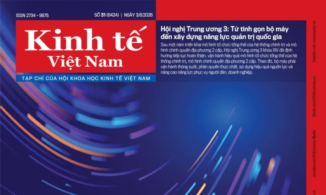 Tạp chí Kinh tế Việt Nam số 31-2026
