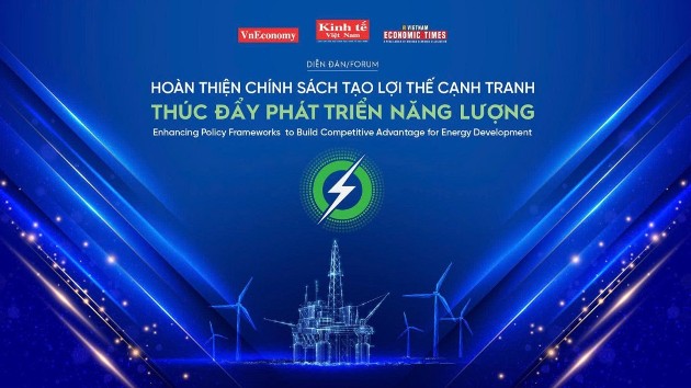 VnEconomy hosts forum on perfecting policies to boost energy sector competitiveness