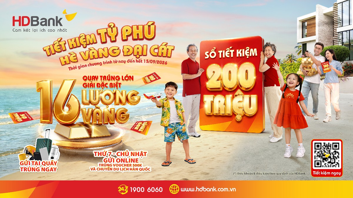Cơ hội rộng mở, gửi càng nhiều trúng càng lớn cùng HDBank.