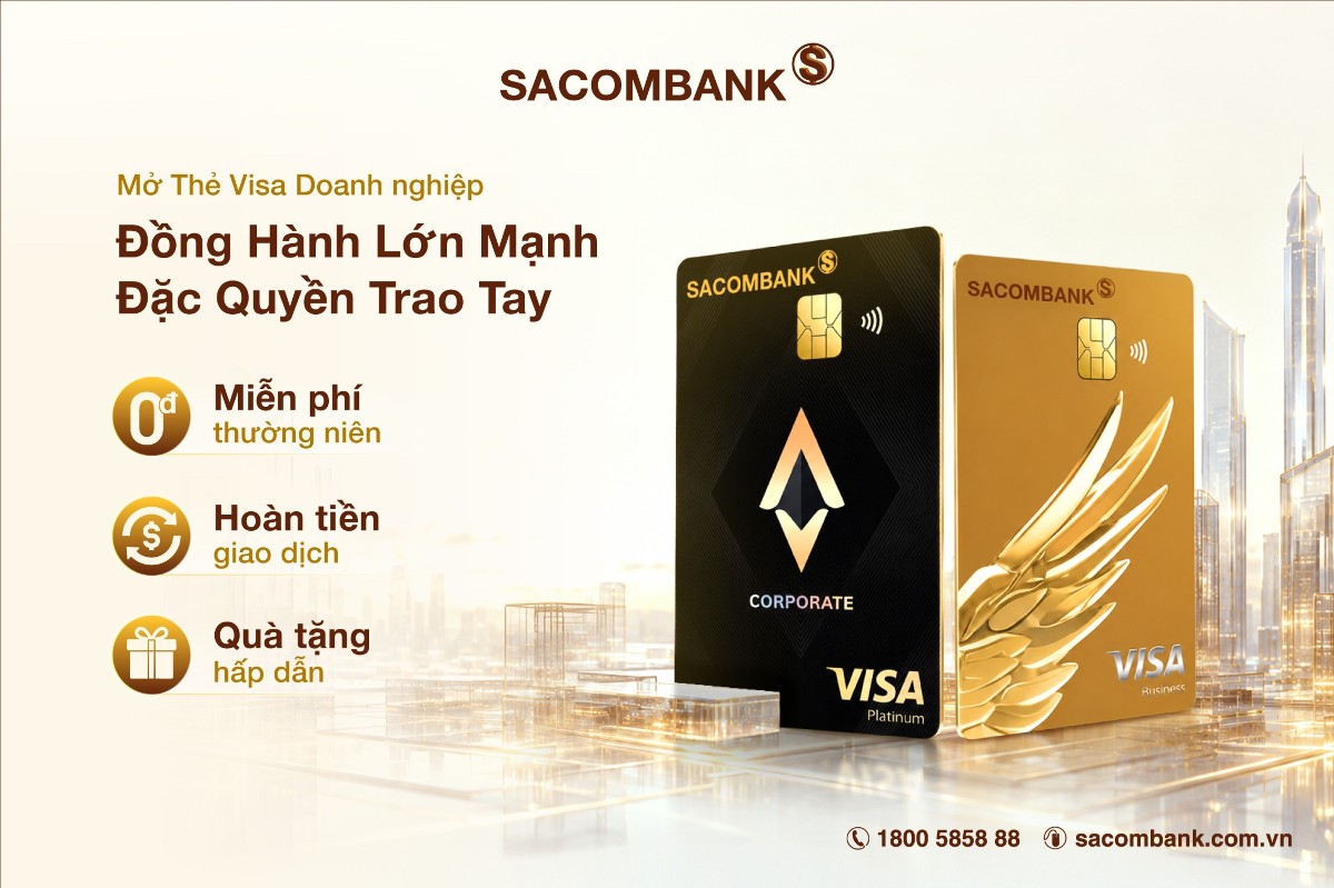 SACOMBANK triển khai chương trình ưu đãi dành cho thẻ Visa doanh nghiệp
