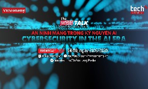 The WISE Talk số 21 với chủ đề "An ninh mạng trong kỷ nguyên AI" sẽ được phát sóng trên trang chủ và fanpage của VnEconomy vào lúc 14:00, ngày 20/08/2026.