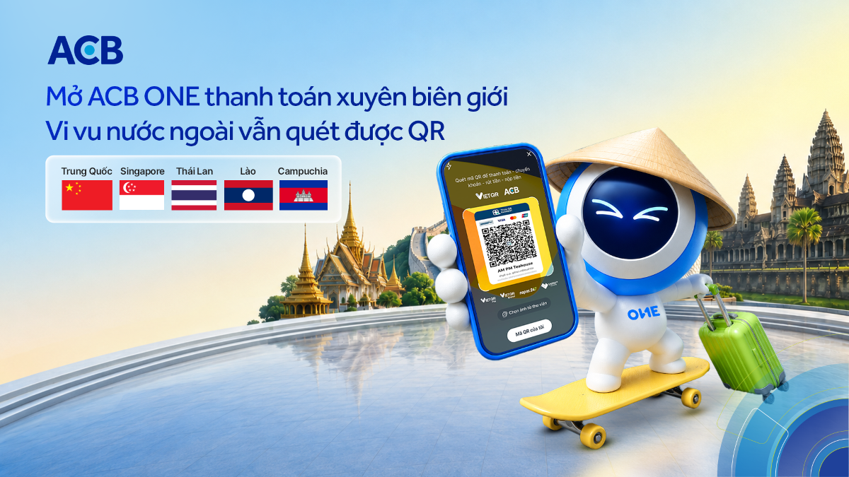 Các giao dịch thanh toán QR xuyên biên giới hiện đang được miễn phí. Ảnh: ACB.