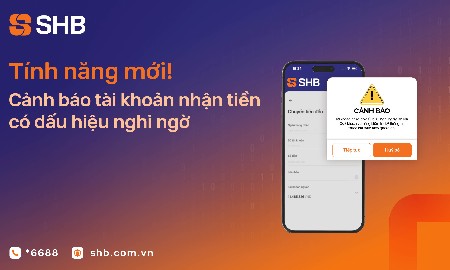SHB tăng cường lớp bảo vệ trong giao dịch chuyển tiền trực tuyến
