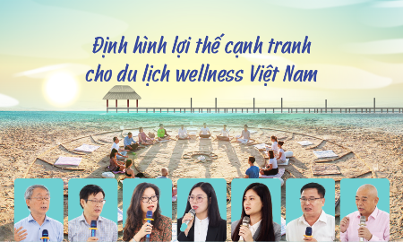 Định hình lợi thế cạnh tranh cho du lịch wellness Việt Nam