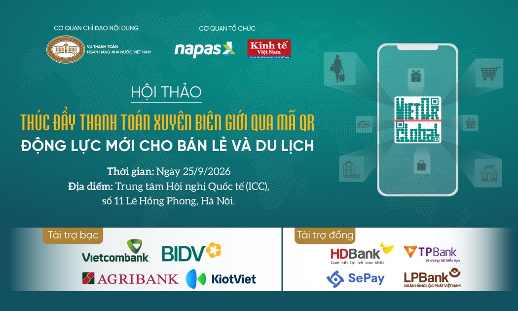 Hội thảo: Thúc đẩy thanh toán xuyên biên giới qua mã QR: