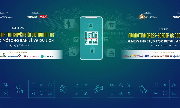 Thúc đẩy thanh toán xuyên biên giới qua mã QR: Động lực mới cho bán lẻ và du lịch