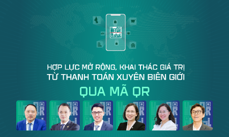 Hợp lực mở rộng, khai thác giá trị từ thanh toán xuyên biên giới qua mã QR