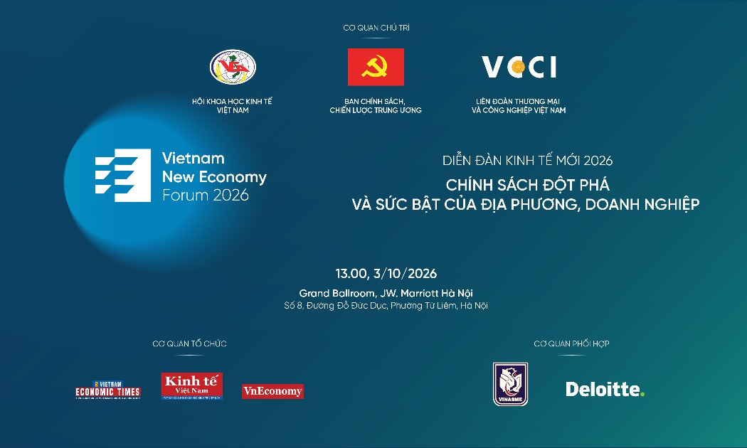 DIỄN ĐÀN KINH TẾ MỚI 2026: CHÍNH SÁCH ĐỘT PHÁ & SỨC BẬT CỦA ĐỊA PHƯƠNG, DOANH NGHIỆP