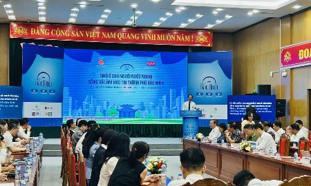 Hội thảo “Nhà ở cho người nước ngoài sống và làm việc tại TP. Bắc Ninh” tổ chức tại TP. Bắc Ninh.