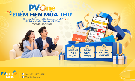 PVcomBank triển khai chương trình ưu đãi cho khách hàng trên hệ sinh thái PVOne.