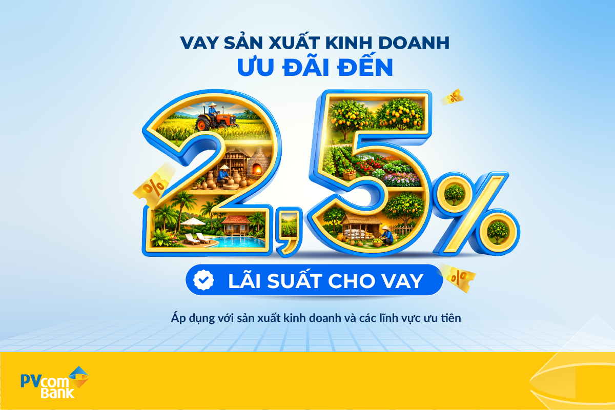 PVcomBank hỗ trợ lãi suất đến 2,5%/năm so với lãi suất vay sản xuất kinh doanh thông thường.
