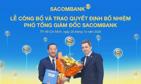 SACOMBANK vừa có tân Phó Tổng giám đốc